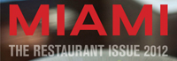 Miami Magazine - The Restaurant Issue 2012